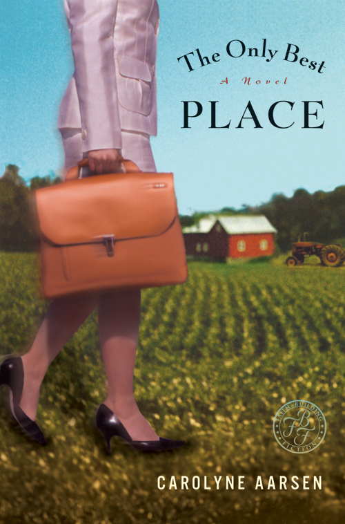 The Only Best Place (2009) by Carolyne Aarsen