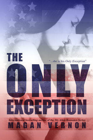 The Only Exception (2013) by Magan Vernon