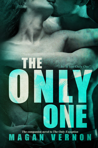 The Only One (2013) by Magan Vernon