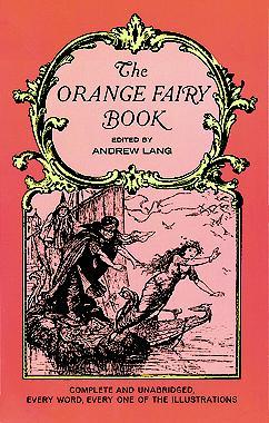 The Orange Fairy Book (1968) by Andrew Lang