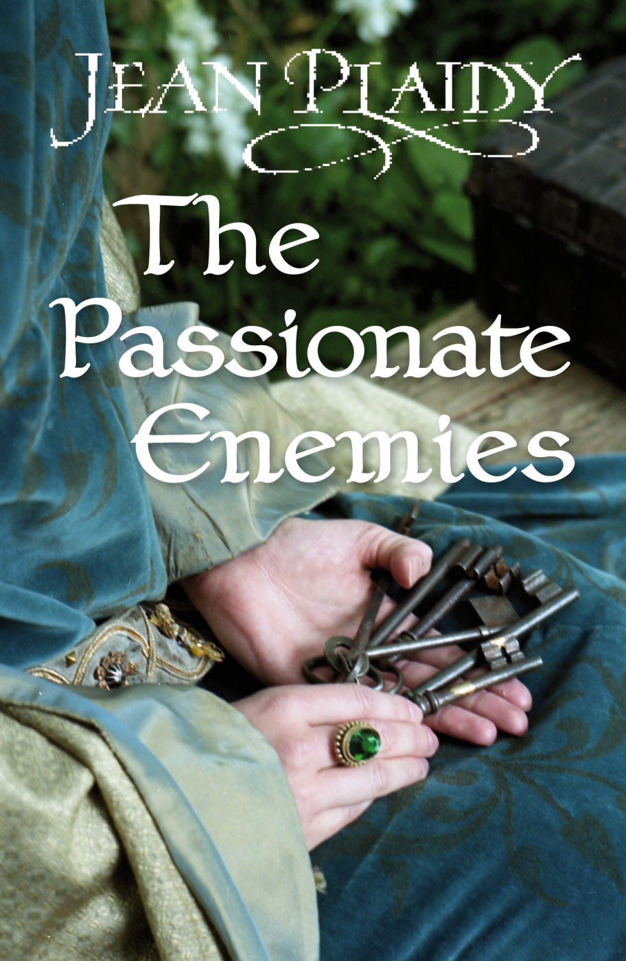 The Passionate Enemies (2012) by Jean Plaidy