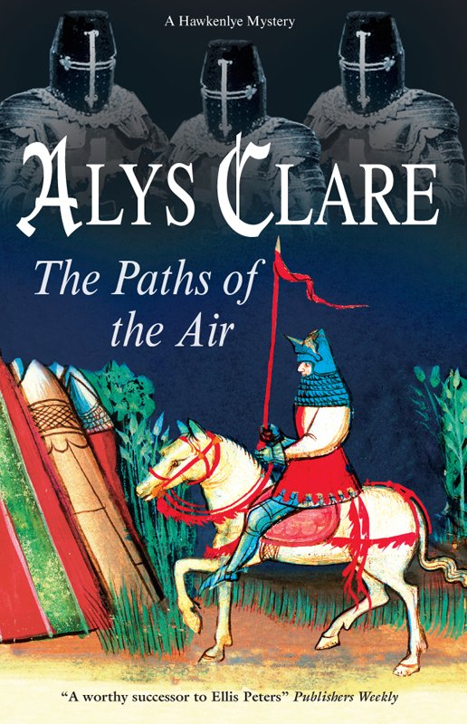 The Paths of the Air (2012) by Alys Clare