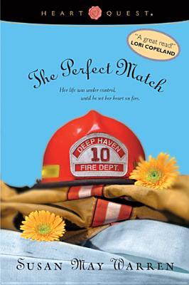 The Perfect Match (2004) by Susan May Warren