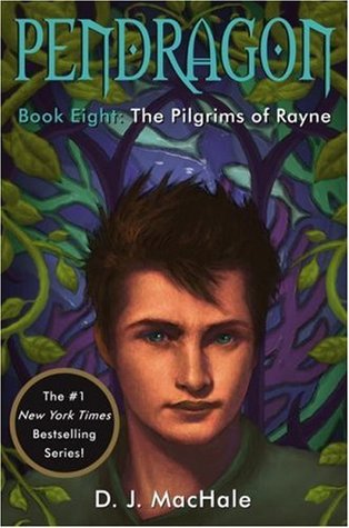 The Pilgrims of Rayne (2007) by D.J. MacHale