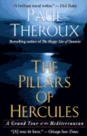The Pillars of Hercules (1996) by Paul Theroux