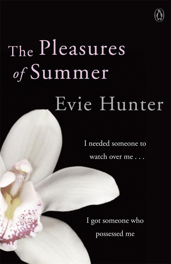 The Pleasures of Summer by Evie Hunter