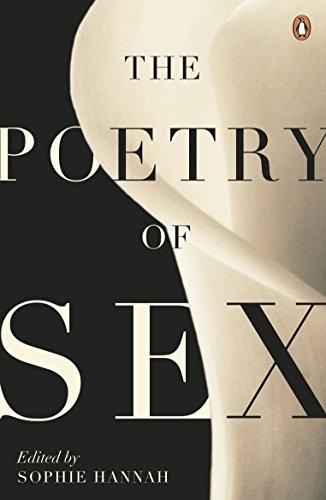 The Poetry of Sex by Sophie Hannah