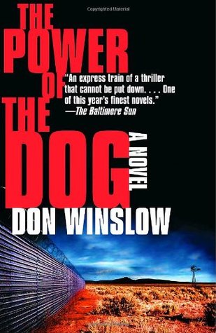 The Power of the Dog (2006) by Don Winslow