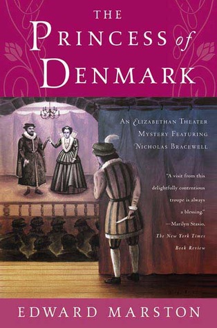 The Princess of Denmark (2006) by Edward Marston