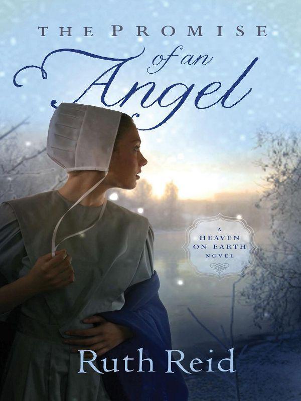The Promise of an Angel (A Heaven On Earth 1)
