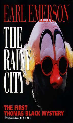 The Rainy City (1997) by Earl Emerson