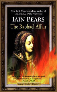 The Raphael Affair (1998) by Iain Pears