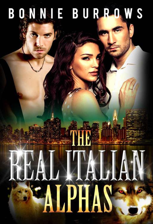 The Real Italian Alphas by Bonnie Burrows
