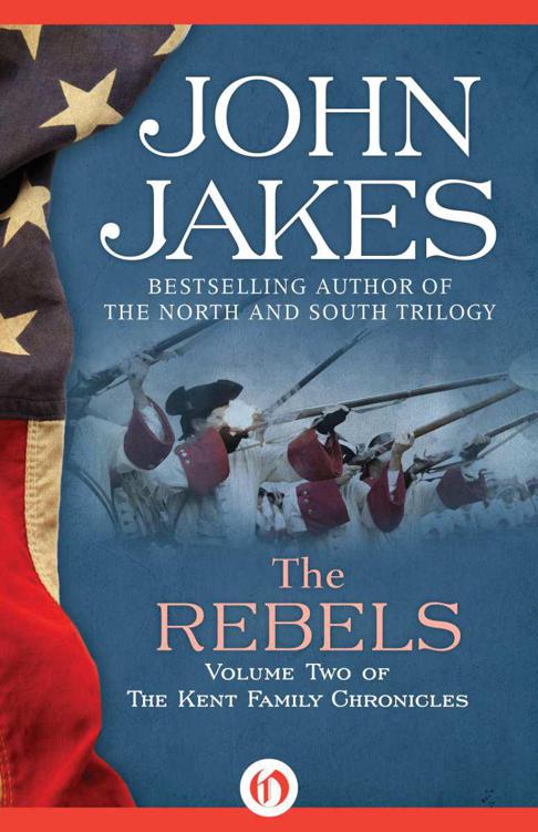 The Rebels: The Kent Family Chronicles by John Jakes