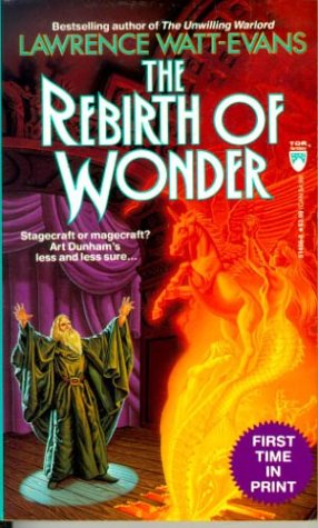 The Rebirth of Wonder (1992) by Lawrence Watt-Evans