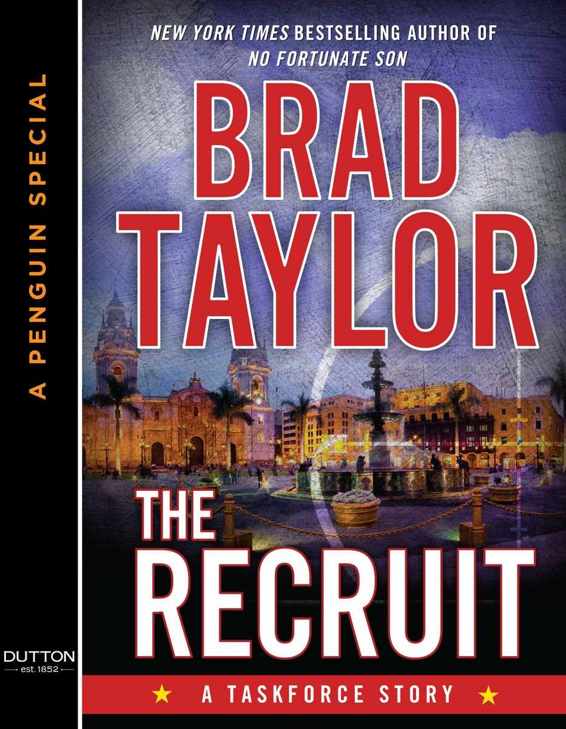 The Recruit: A Taskforce Story by Brad Taylor