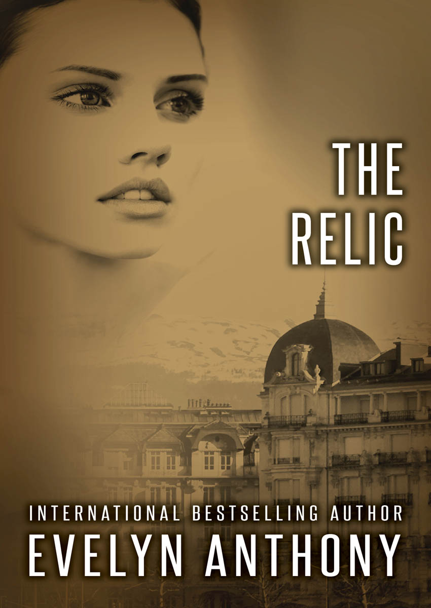 The Relic by Evelyn Anthony