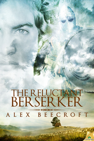 The Reluctant Berserker (2014) by Alex Beecroft