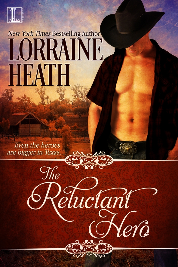 The Reluctant Hero by Lorraine Heath