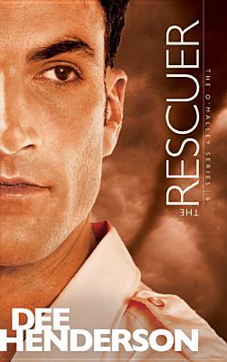 The Rescuer (2005) by Dee Henderson