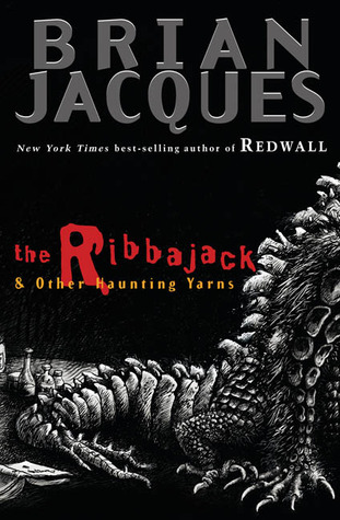 The Ribbajack: and Other Haunting Tales (2006) by Brian Jacques