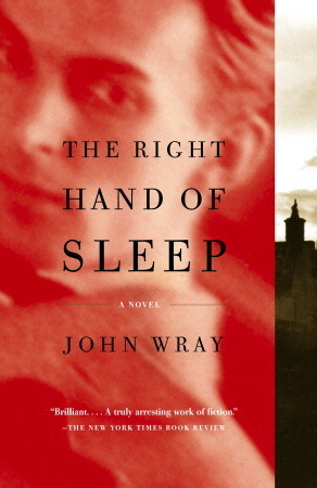 The Right Hand of Sleep (2002) by John Wray