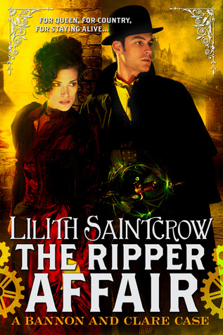 The Ripper Affair (2014) by Lilith Saintcrow