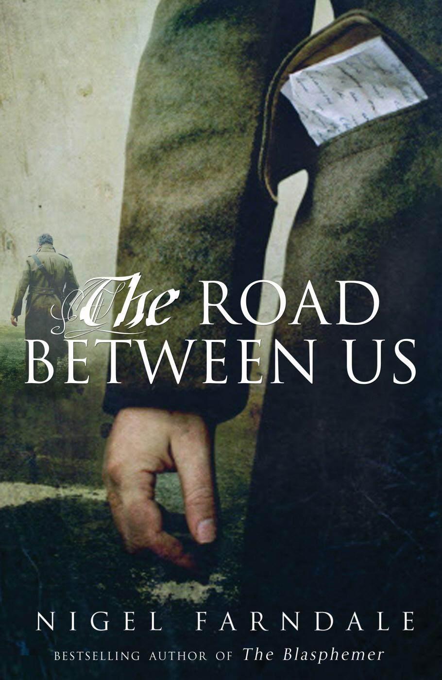 The Road Between Us by Nigel Farndale