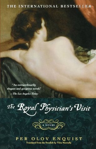 The Royal Physician's Visit (2002) by Tiina Nunnally