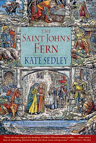 The Saint John's Fern (2002) by Kate Sedley