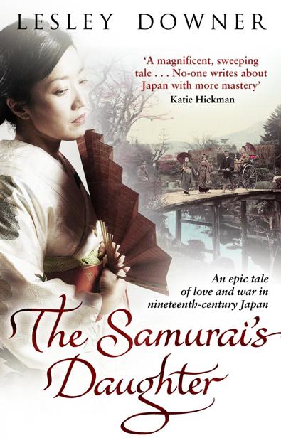 The Samurai's Daughter by Lesley Downer
