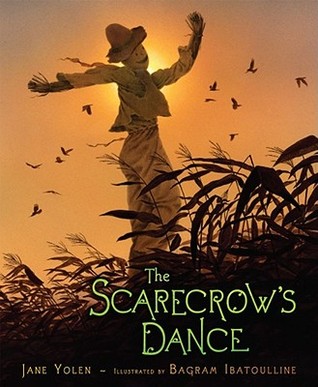 The Scarecrow's Dance (2009) by Jane Yolen