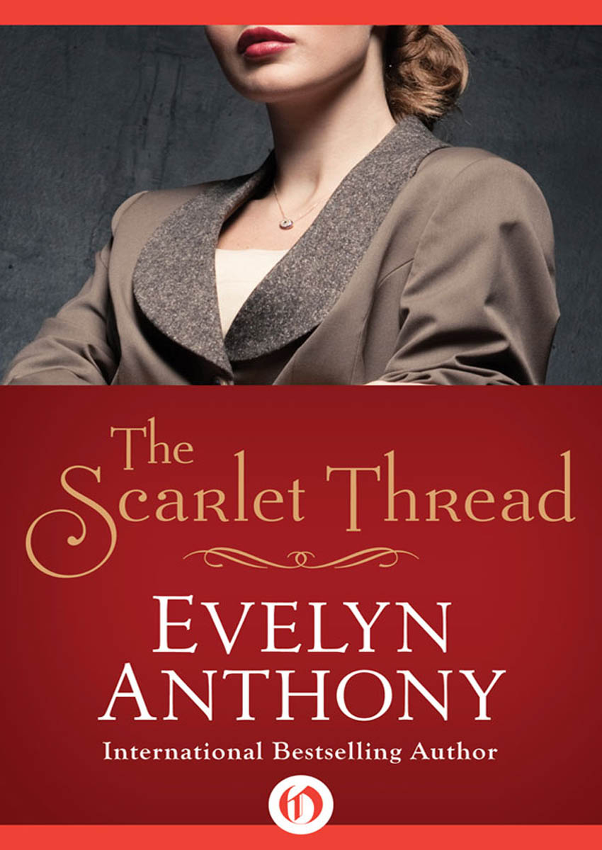 The Scarlet Thread by Evelyn Anthony