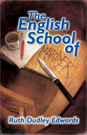 The School of English Murder by Ruth Dudley Edwards
