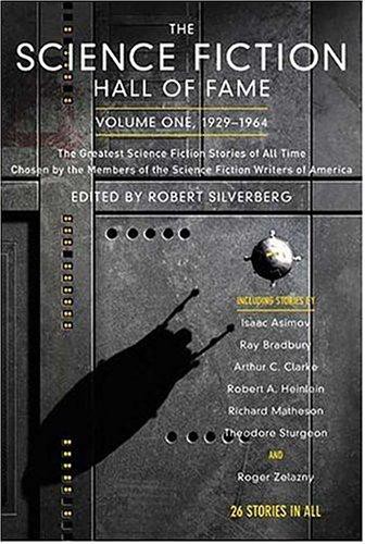The Science Fiction Hall of Fame by Robert Silverberg