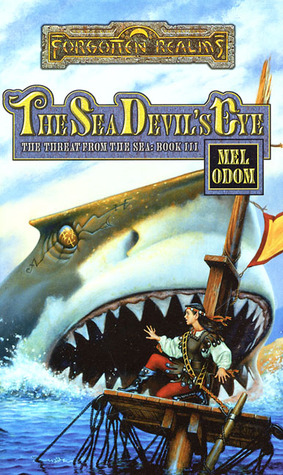 The Sea Devil's Eye (2000) by Mel Odom