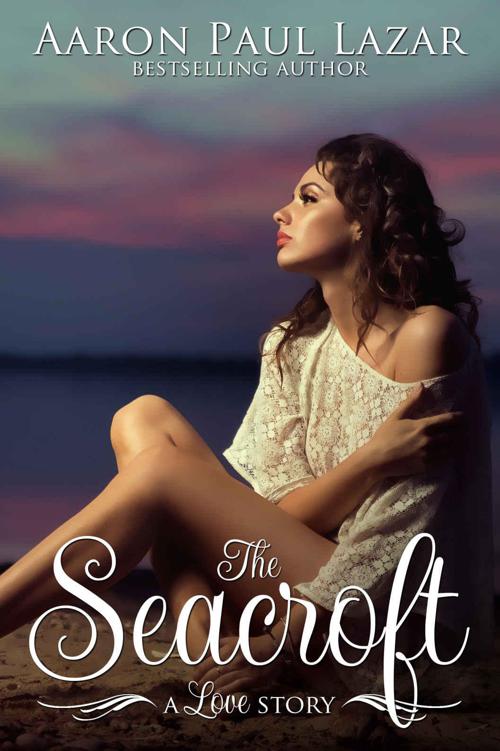 The Seacroft: a love story (Paines Creek Beach Book 2) by Lazar, Aaron Paul
