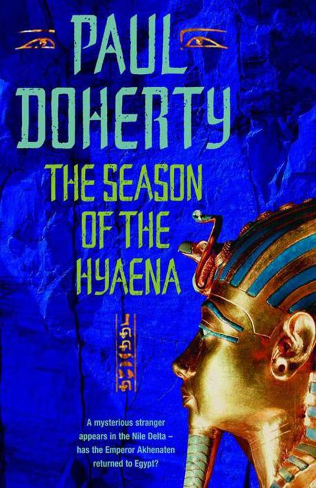 The Season of the Hyaena (Ancient Egyptian Mysteries) by Paul Doherty