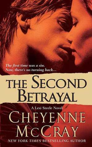 The Second Betrayal (2009) by Cheyenne McCray