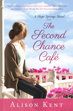 The Second Chance Cafe (2013) by Alison Kent