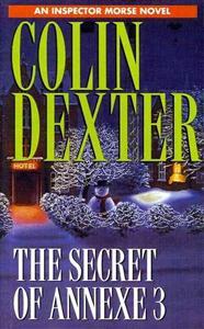 The Secret of Annexe 3 (1997) by Colin Dexter