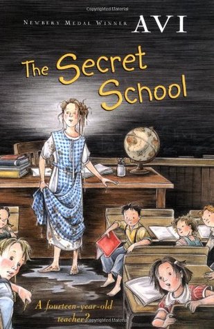 The Secret School (2003) by Avi