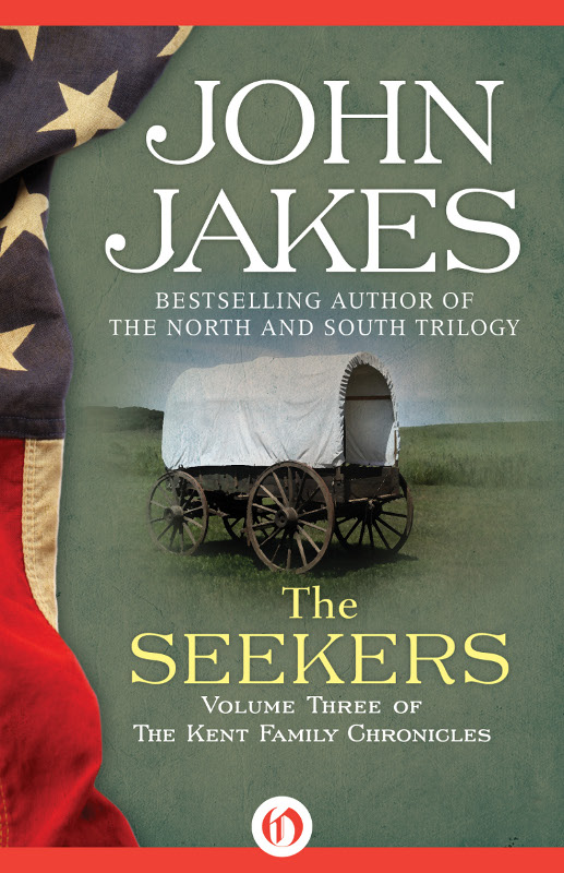 The Seekers (2012) by John Jakes