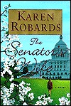 The Senator's Wife (1998) by Karen Robards