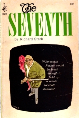The Seventh (1966) by Richard Stark