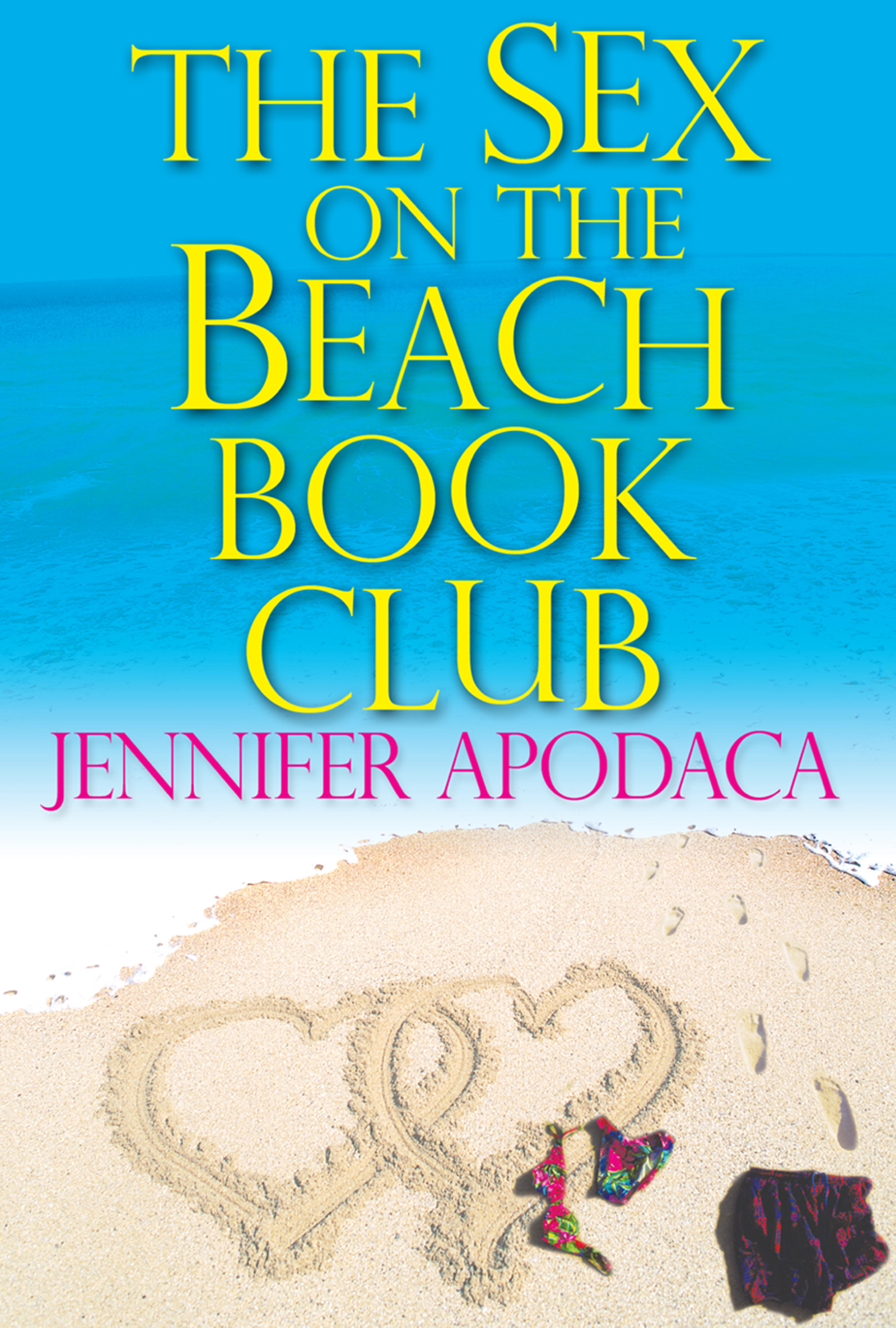 The Sex On Beach Book Club (2007) by Jennifer Apodaca