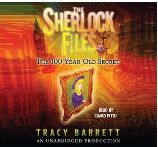 The Sherlock Files--the 100 Year Old Secret, 3 Cds [Unabridged Library Edition] (2008)