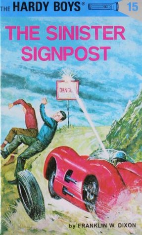 The Sinister Signpost (1936) by Franklin W. Dixon