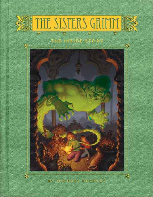 The Sisters Grimm: Book Eight: The Inside Story by Michael Buckley