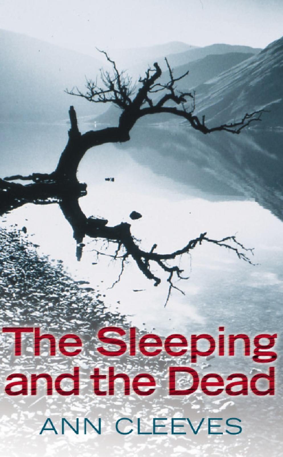 The Sleeping and the Dead by Ann Cleeves